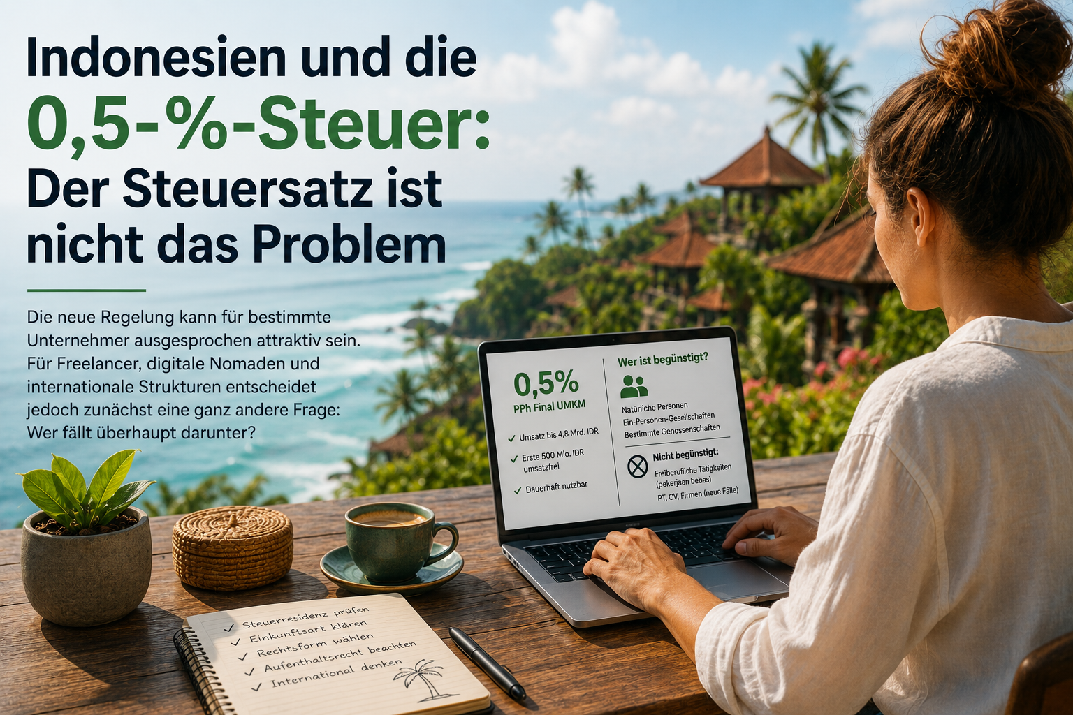 Unternehmerin arbeitet mit Laptop auf einer Terrasse mit Blick auf tropische Küste; auf dem Bildschirm die Kernpunkte der indonesischen 0,5-%-Finalbesteuerung und wer nicht begünstigt ist.